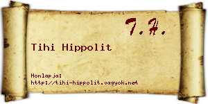 Tihi Hippolit névjegykártya